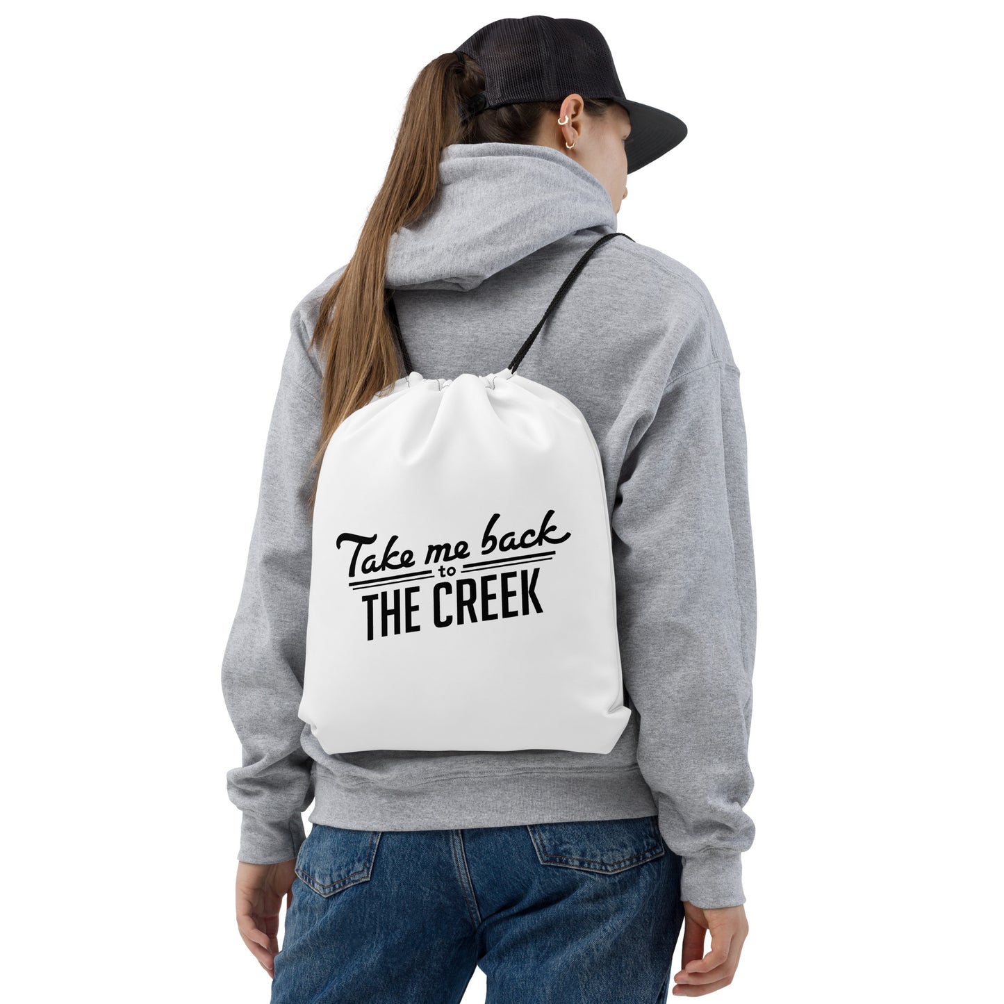 Take Me Back To The Creek drawstring bag